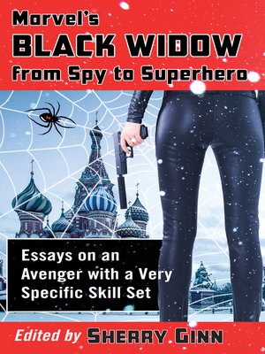 cover image of Marvel's Black Widow from Spy to Superhero